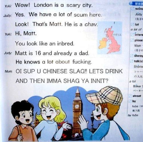 MAYBE use some slightly more endearing terms of seduction than this example, culled from what is ostensibly a Chinese textbook for teaching English. Matt sounds like a right catch.