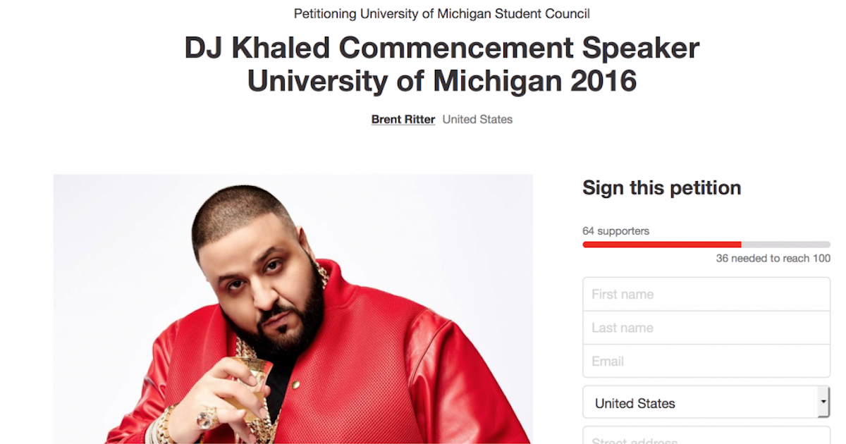 There's a petition to get DJ Khaled as the commencement speaker