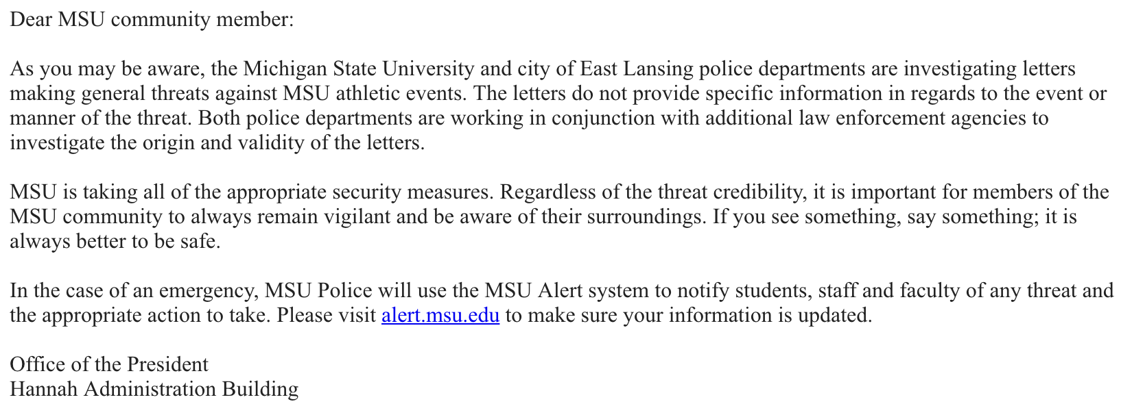 The email sent out to MSU students Friday afternoon