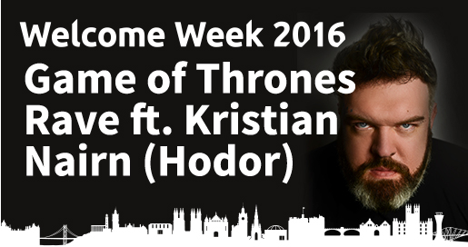 WelcomeWeek_Whats_On_Event_Tile_Game_of_Thrones_Rave_ft._Kristian_Nairn_Hodor