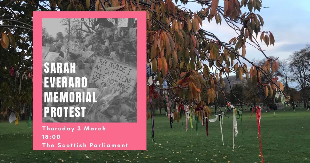 A memorial protest for Sarah Everard is being held at Scottish Parliament tonight at 6pm - Vimarsana News