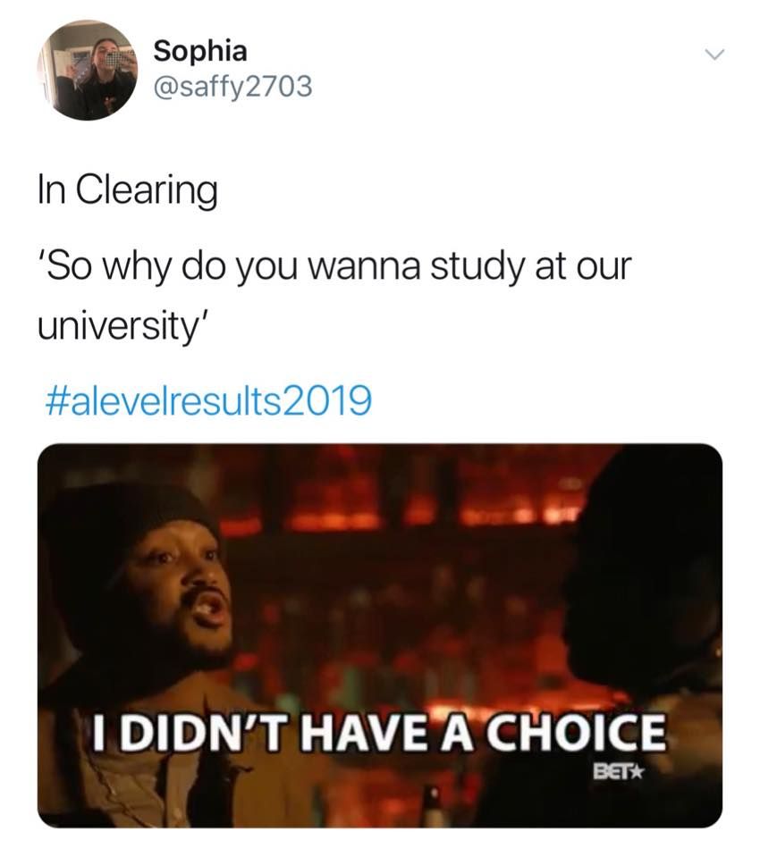 Image may contain: A-level results day memes, A-level results, A-Level, results day, memes, 2019, meme, twitter, tweet, reaction, clearing, degree, university, Face, Text, Person, Human