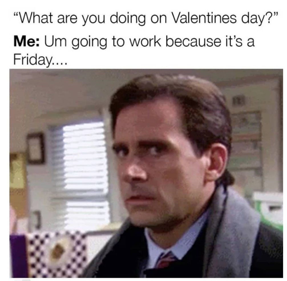 Valentine's Day memes, Valentine's Day, 2020, memes, twitter, reactions, meme, funny, tragic, single, Valentine's With Nobody, valentine, date