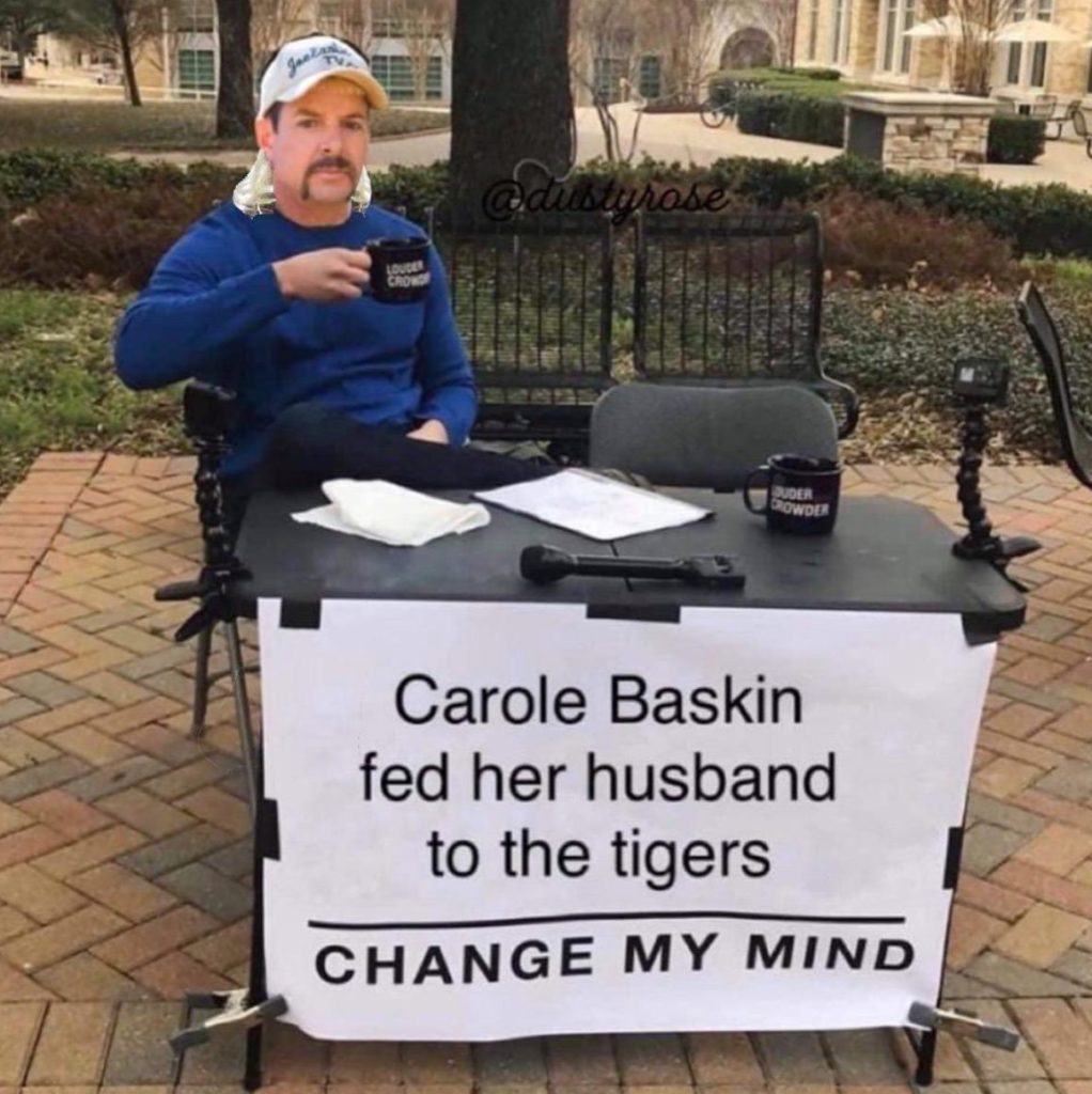 Tiger King, Netflix, memes, meme, reaction, Twitter, Joe Exotic, Carole Baskin