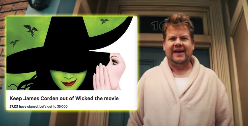 There S A Petition To Try And Keep James Corden Out Of Wicked The Musical