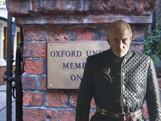 "A Lannister always pays his debts...even when they include three sets of tuition fees..."